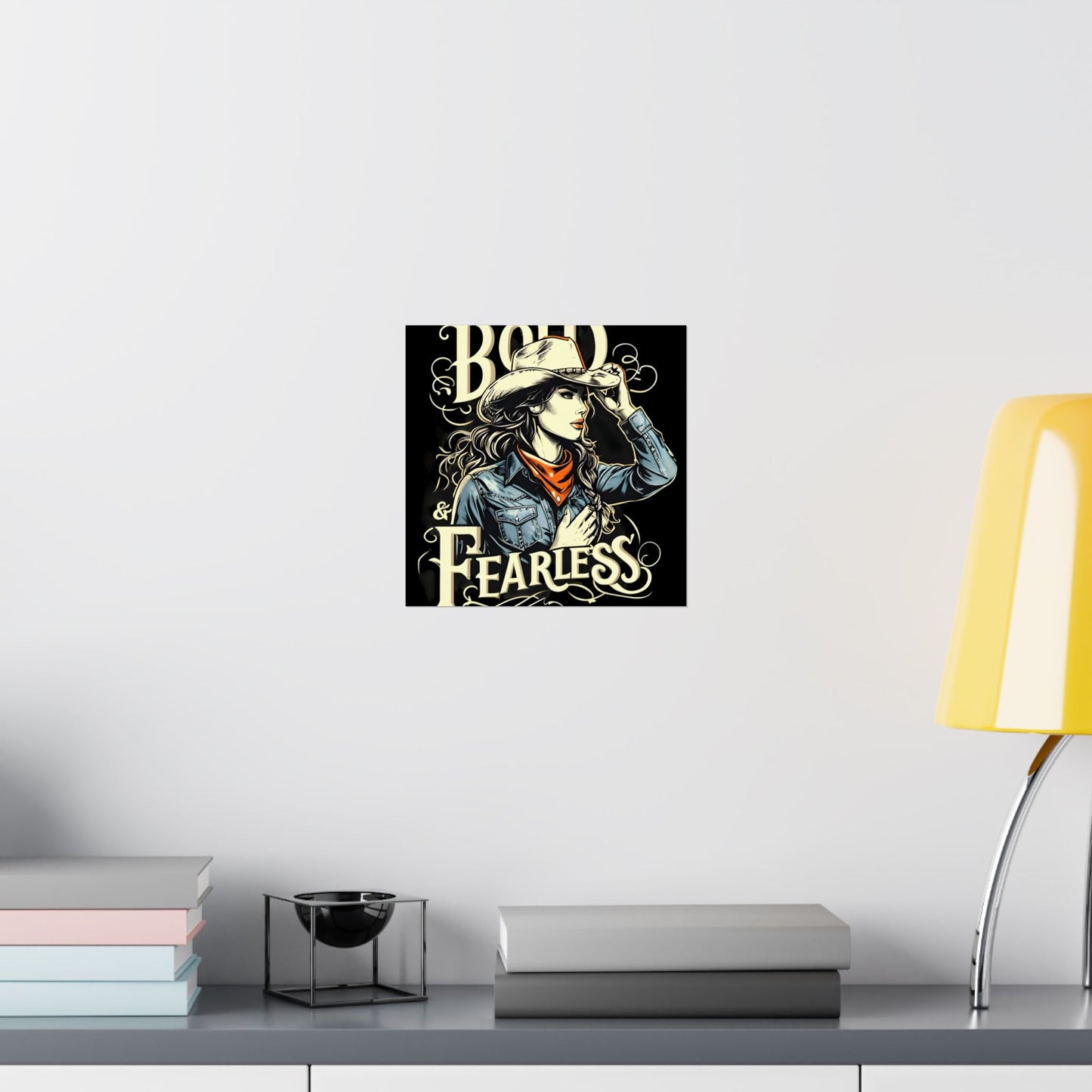 Bold & Fearless Cowboy Woman Poster — Matte Vertical Wall Art