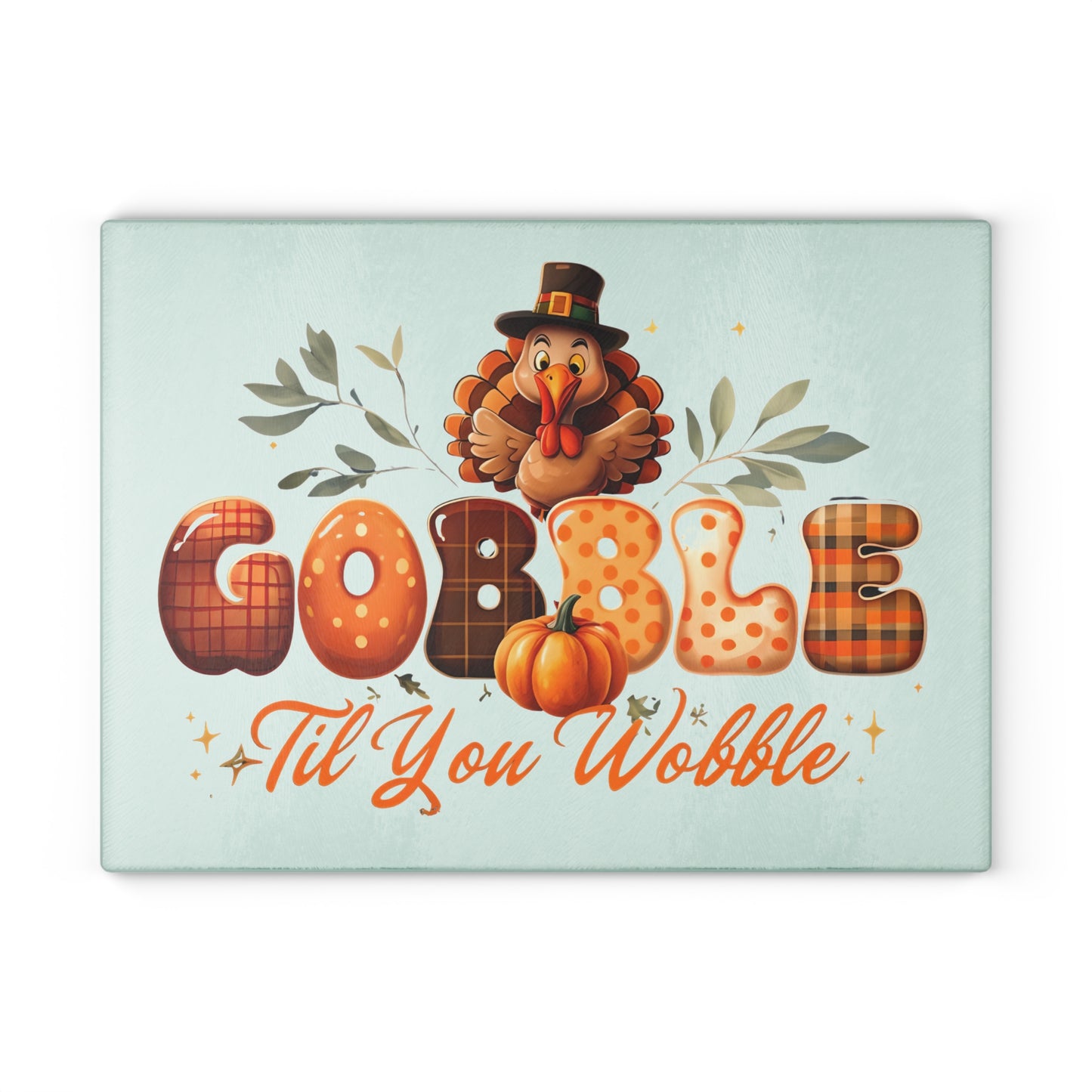 Thanksgiving Gobble Cutting Board