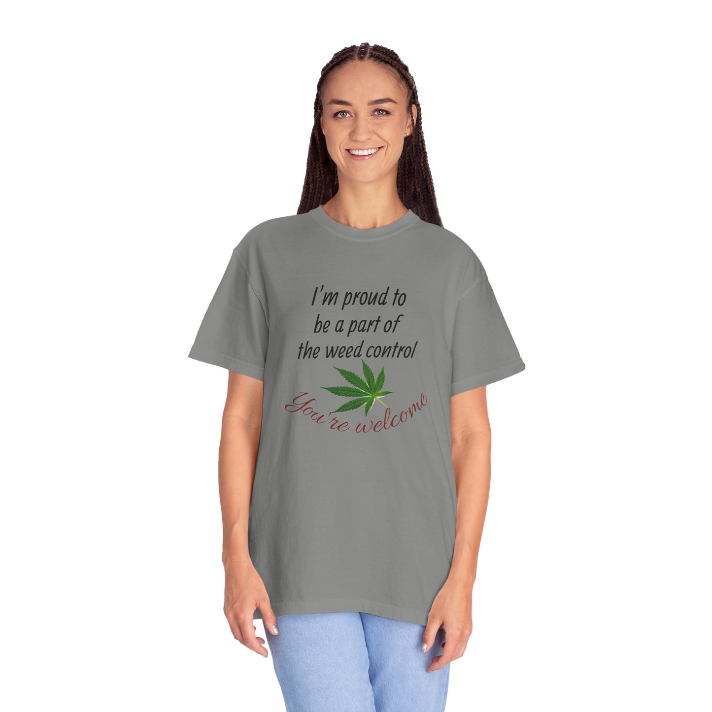 Proud Weed Control Unisex T-shirt, Cannabis Enthusiast Gift, Stoner Humor Tee, Eco-Friendly Apparel, Perfect for 420 Celebrations
