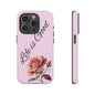 Roses & Positivity Phone Case - Floral Design, Life is Good, Tough Cases for Everyday Wear, Gift for Friends, Mother's Day, Spring [...]