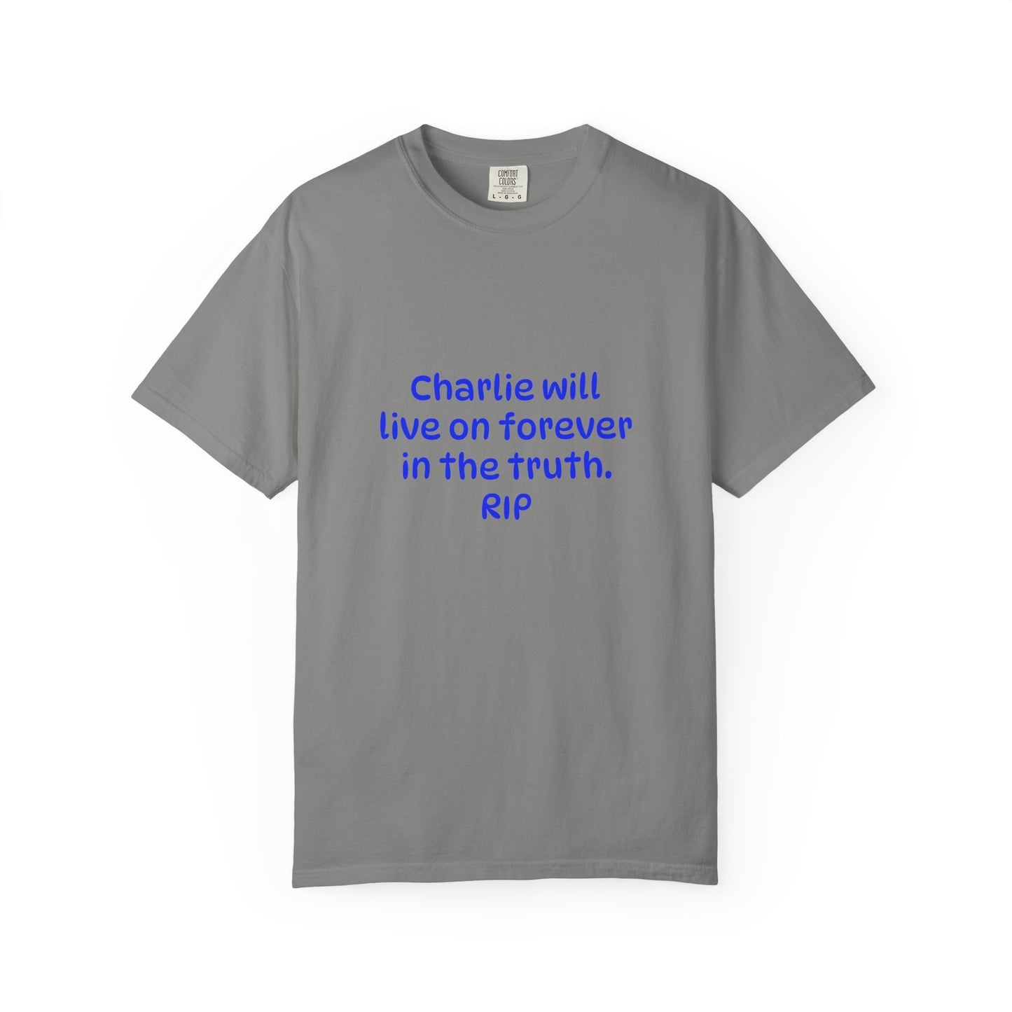 Inspirational Quote T-Shirt, Unisex Cotton Tee, Charlie Forever Shirt, Motivational Apparel, Gift for Friends, Casual Wear, Thoughtful [...]