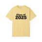 Class of 2025 Unisex Garment-Dyed T-Shirt, Graduation Gift, Back to School Tee