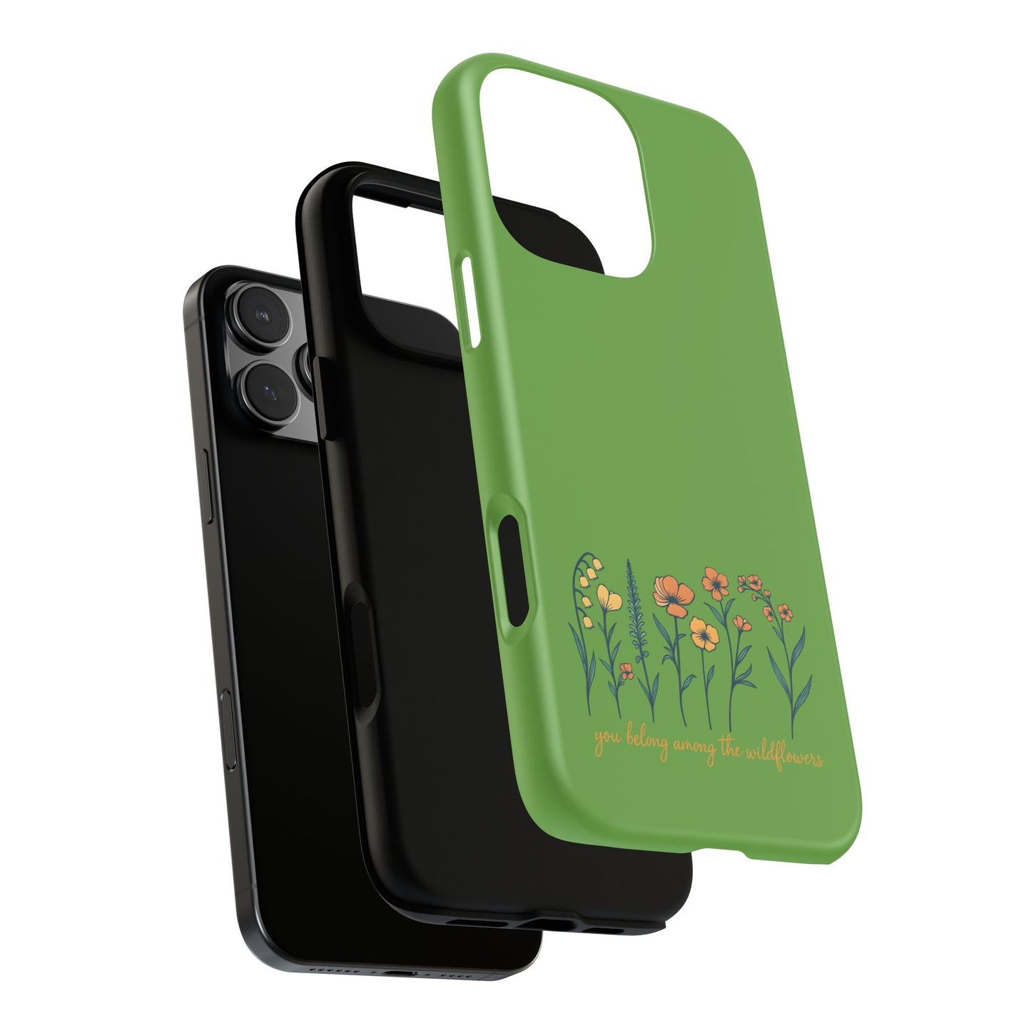 Floral Phone Case - You Belong Among the Wildflowers, Botanical Gift, Eco-Friendly Phone Accessory, Nature Lover Statement