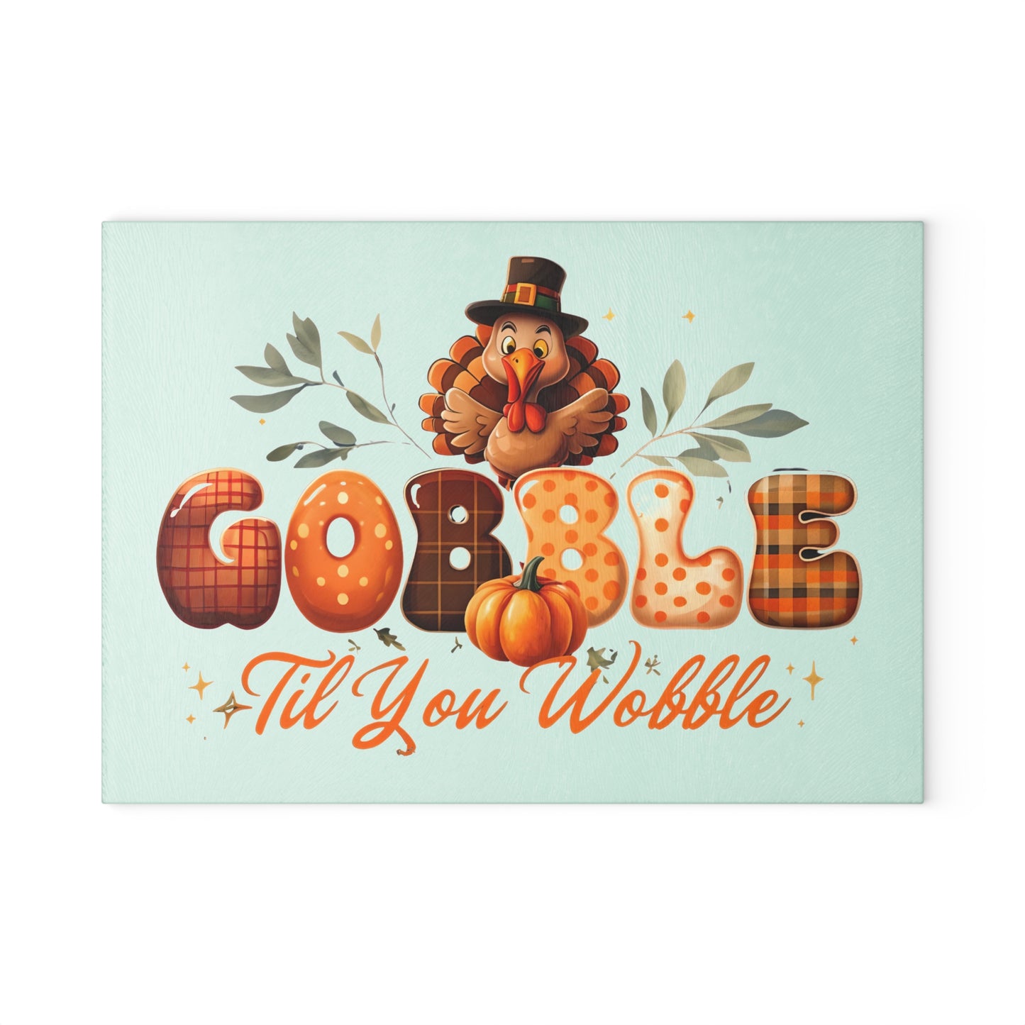 Thanksgiving Gobble Cutting Board