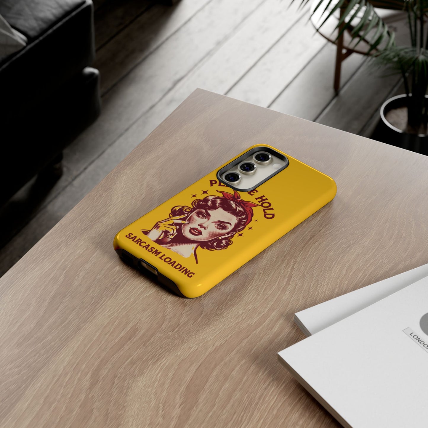 Phone Case - "Please Hold, Sarcasm Loading" Retro Pin-Up Tough Case