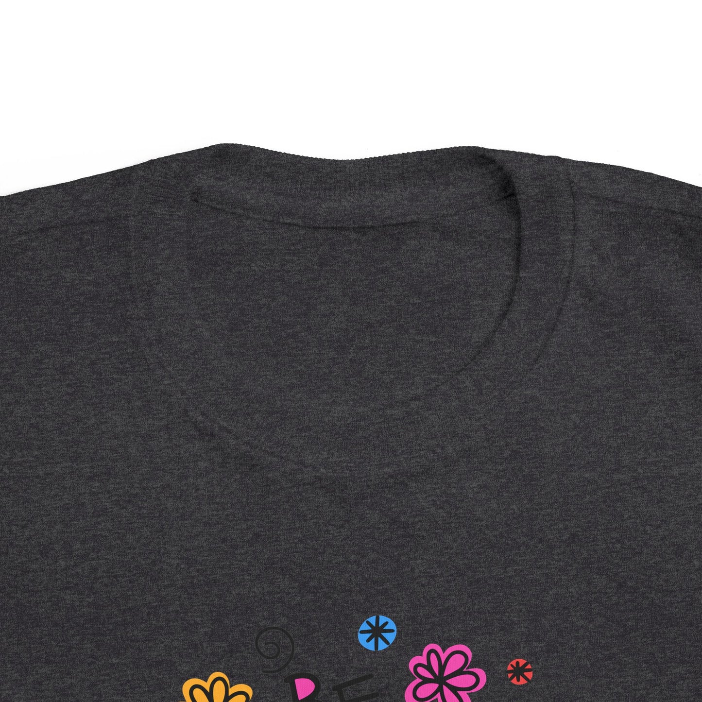 Whimsical Toddler Tee - 'Be Kind' Design, Cute Kids' Shirt, Floral Graphic Tee, Toddler Gift, Inspirational Apparel