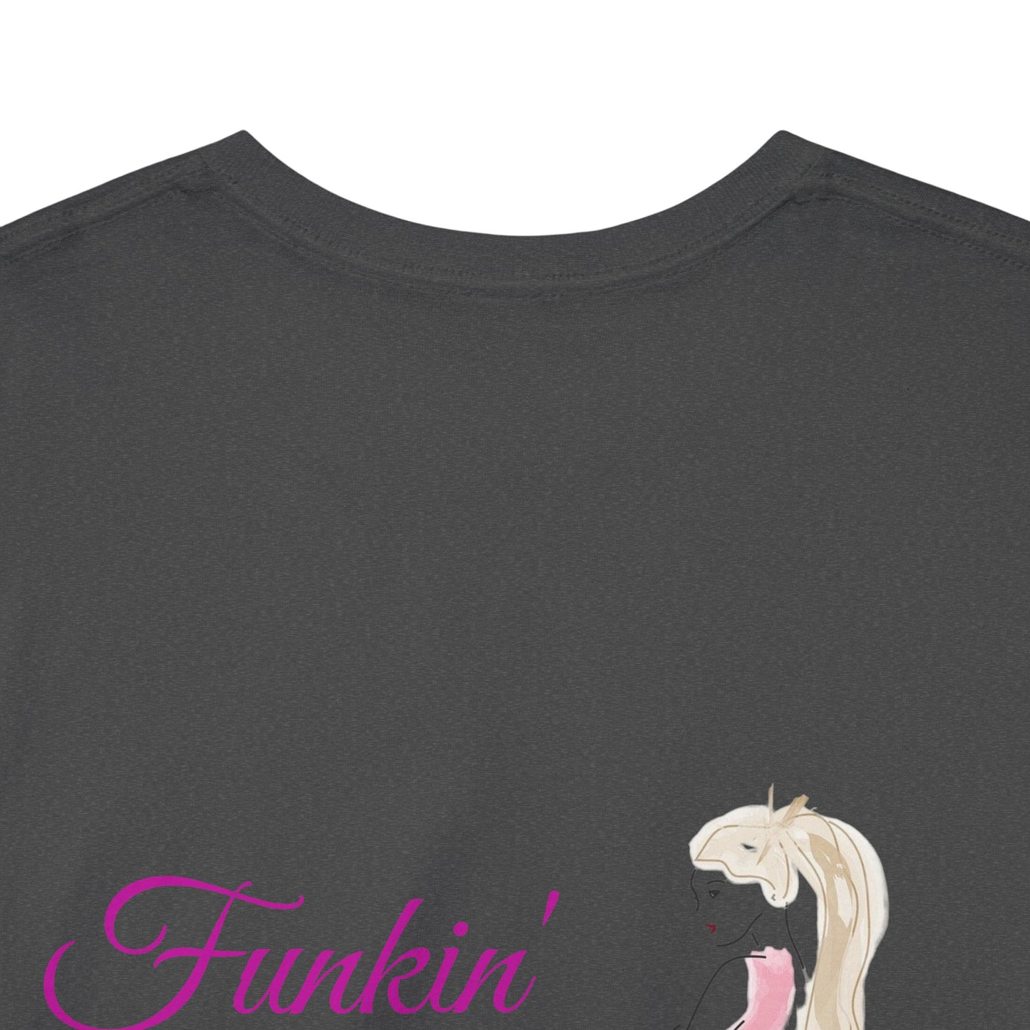 Funkin' Fabulous Tee — Pink Gown Illustration Women's Empowerment T‑Shirt