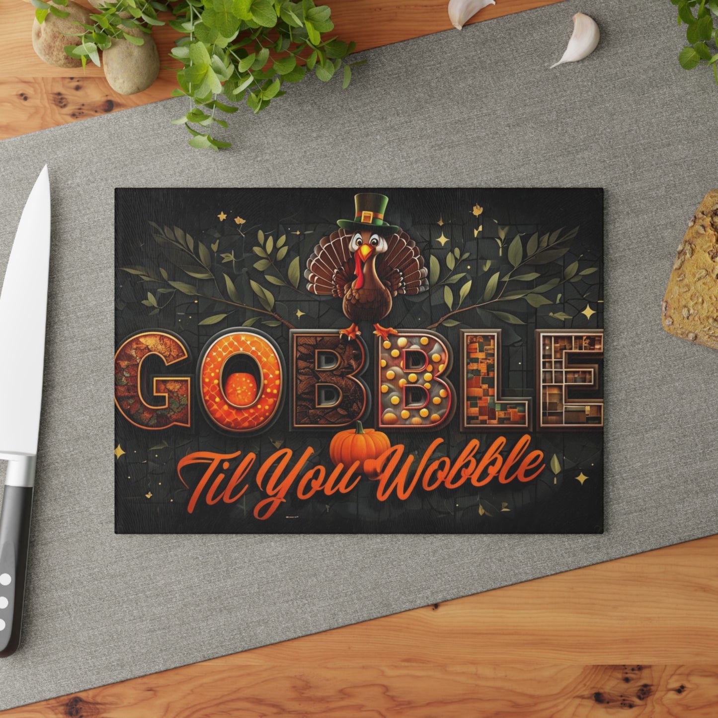 Thanksgiving Glass Cutting Board - Gobble Til You Wobble Design