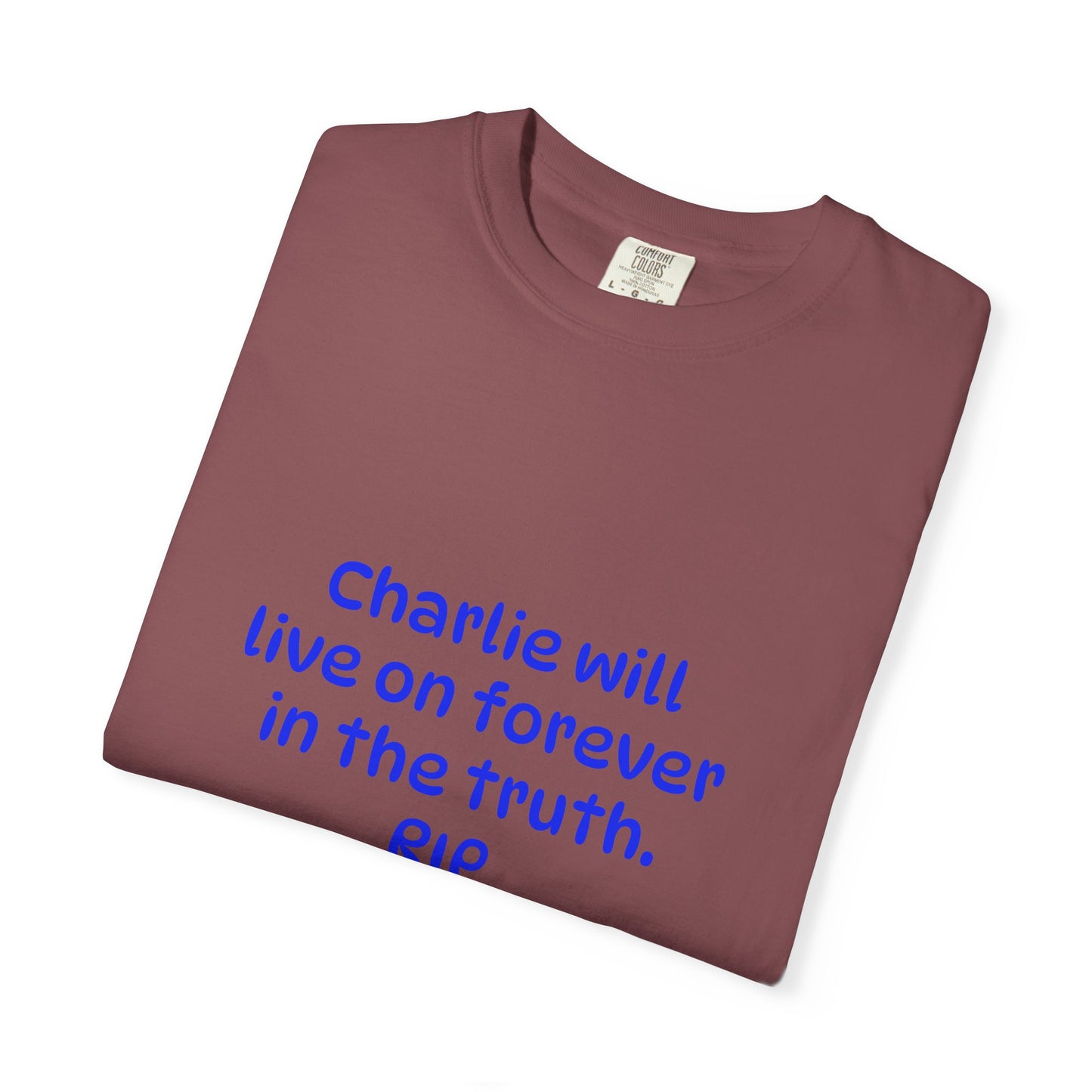 Inspirational Quote T-Shirt, Unisex Cotton Tee, Charlie Forever Shirt, Motivational Apparel, Gift for Friends, Casual Wear, Thoughtful [...]