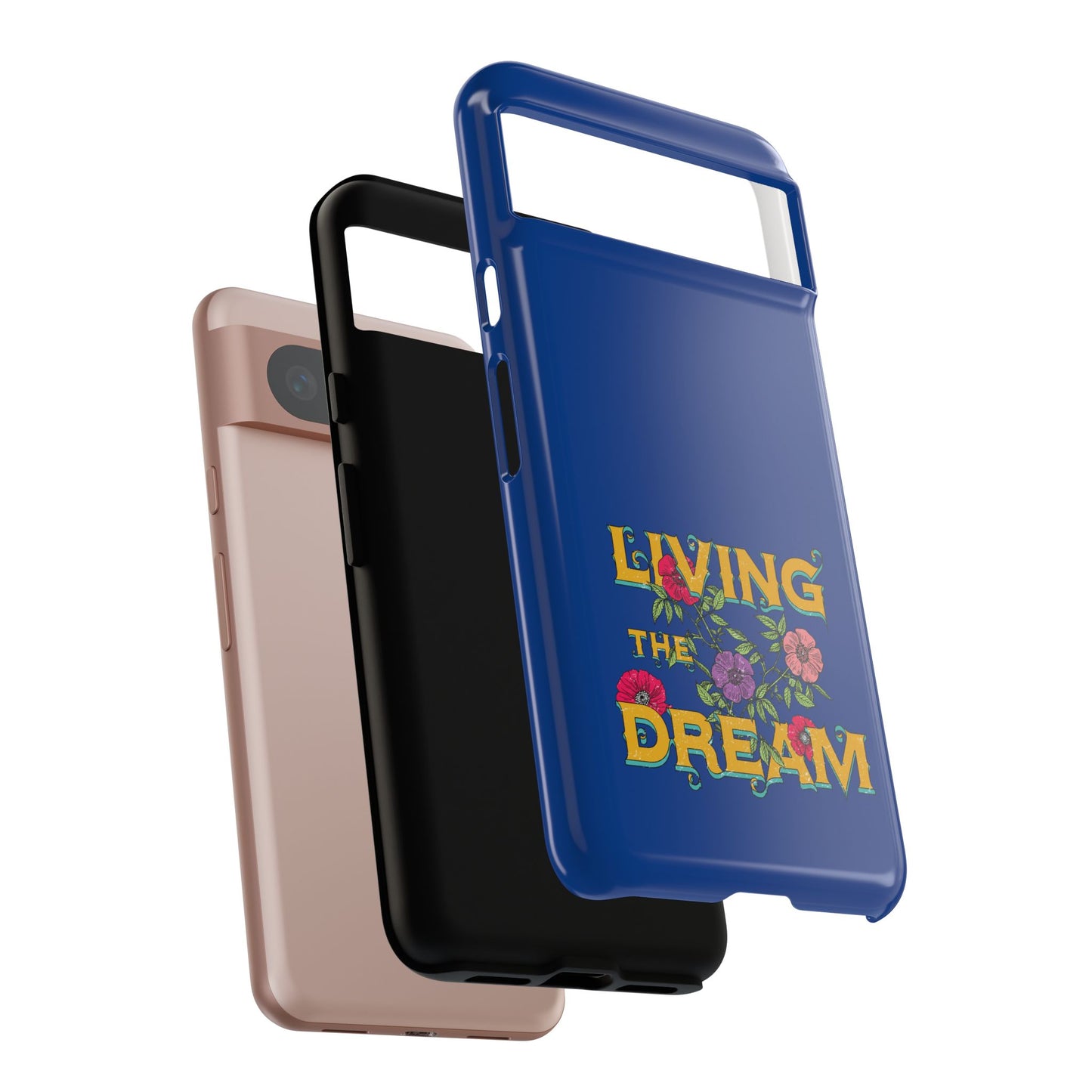 Living the Dream Phone Case, Floral Phone Cover, Tough Phone Case, Inspirational Gift, Boho Style Accessory, Dreamer Case