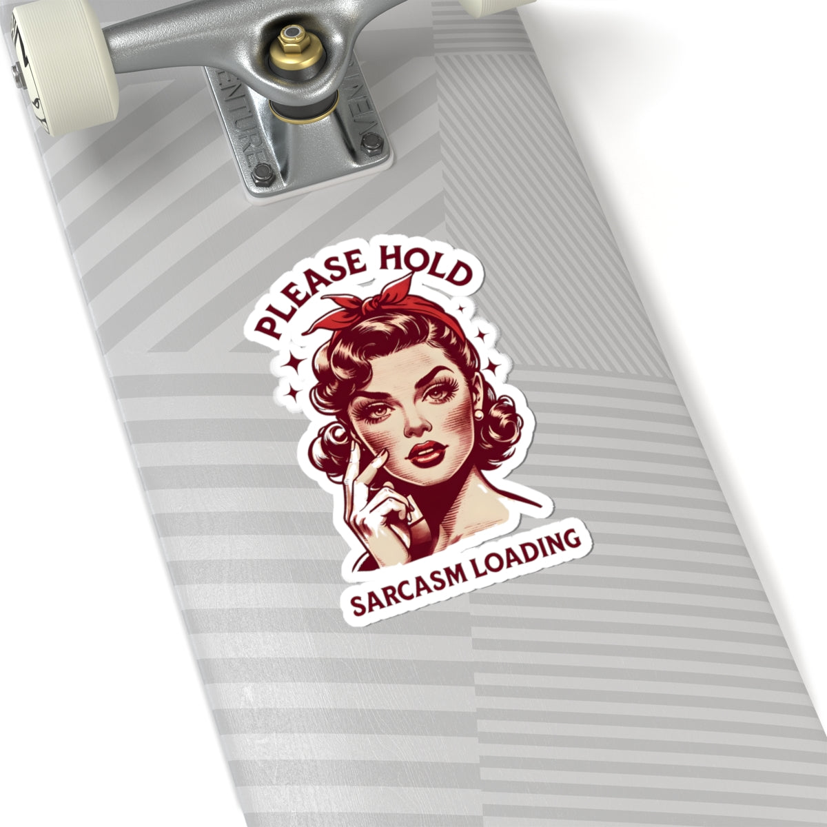 Please Hold — "Sarcasm Loading" Retro Kiss-Cut Sticker