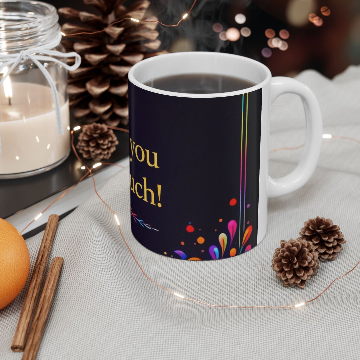 Thank You Very Much Ceramic Mug — Colorful Floral Gratitude Coffee Cup (11oz/15oz)