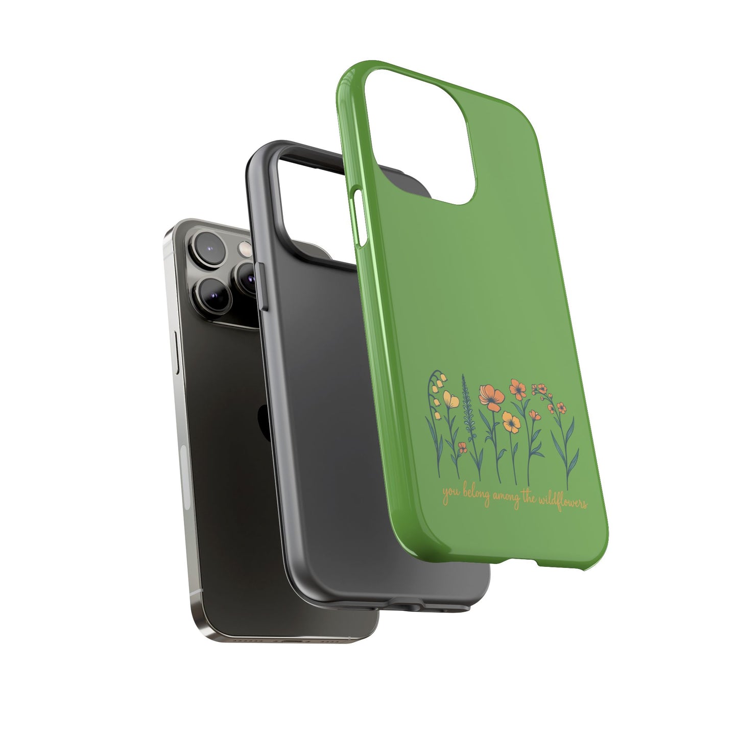 Floral Phone Case - You Belong Among the Wildflowers, Botanical Gift, Eco-Friendly Phone Accessory, Nature Lover Statement