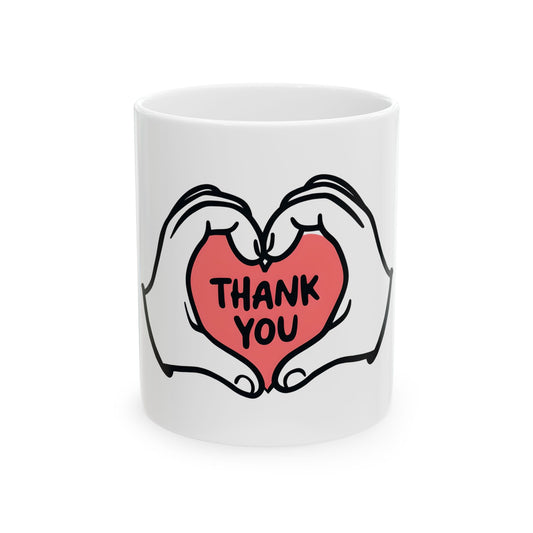 Thank You Heart Ceramic Mug — Appreciation Gift Coffee Cup (11oz & 15oz)