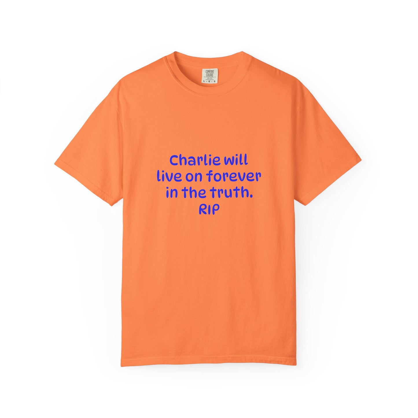 Inspirational Quote T-Shirt, Unisex Cotton Tee, Charlie Forever Shirt, Motivational Apparel, Gift for Friends, Casual Wear, Thoughtful [...]