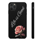Floral Phone Case - Life is Good, Tough Phone Cover, Gift for Her, Rose Design, Personalized Phone Accessory, Stylish Tech Protector