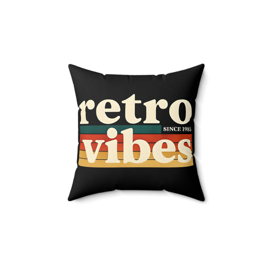 Retro Vibes Decorative Pillow, Vintage Home Decor, Gift for Retro Lovers, Cozy Living Room Accent, 80s Inspired Cushion