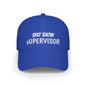Low Profile Baseball Cap — "Shit Show Supervisor" Embroidered Funny Dad Hat