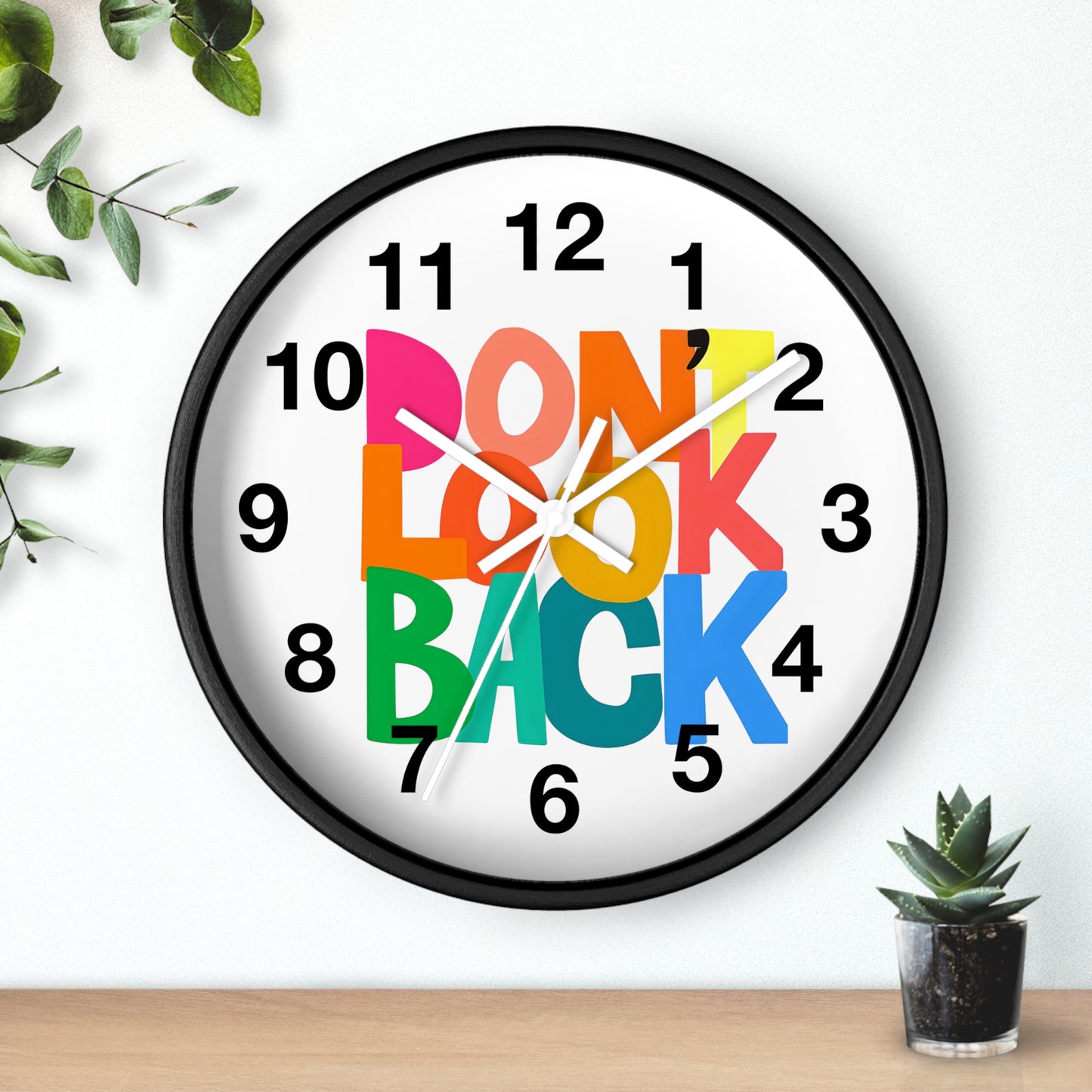 Don’t Look Back Wall Clock — Colorful Motivational Home Decor