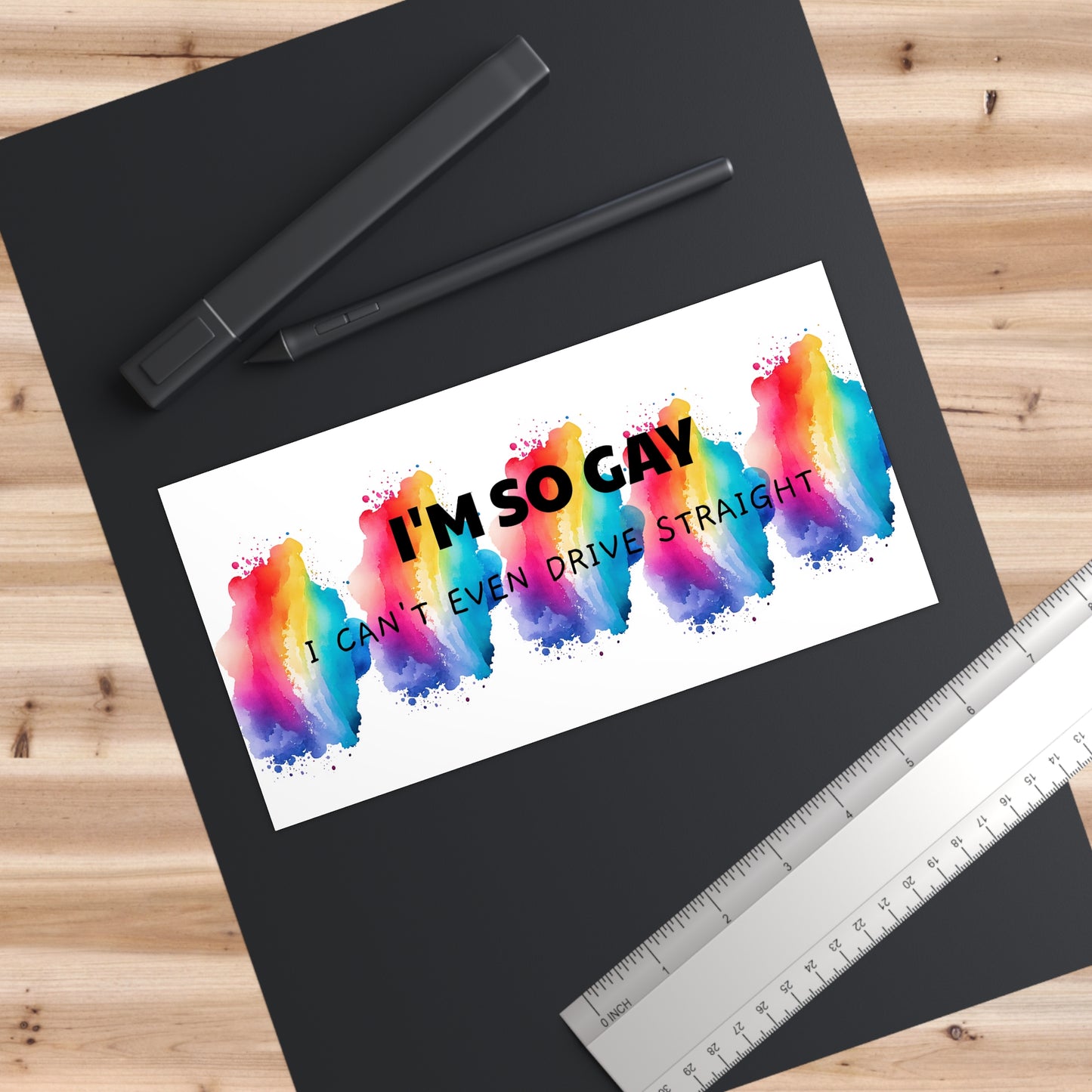 Bumper Sticker - "I'm so gay I can't even drive straight" Rainbow Pride Decal