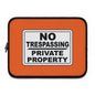 Bold Statement Laptop Sleeve - No Trespassing Design, Tech Accessory, Gift Idea, Modern Decor, Secure Storage
