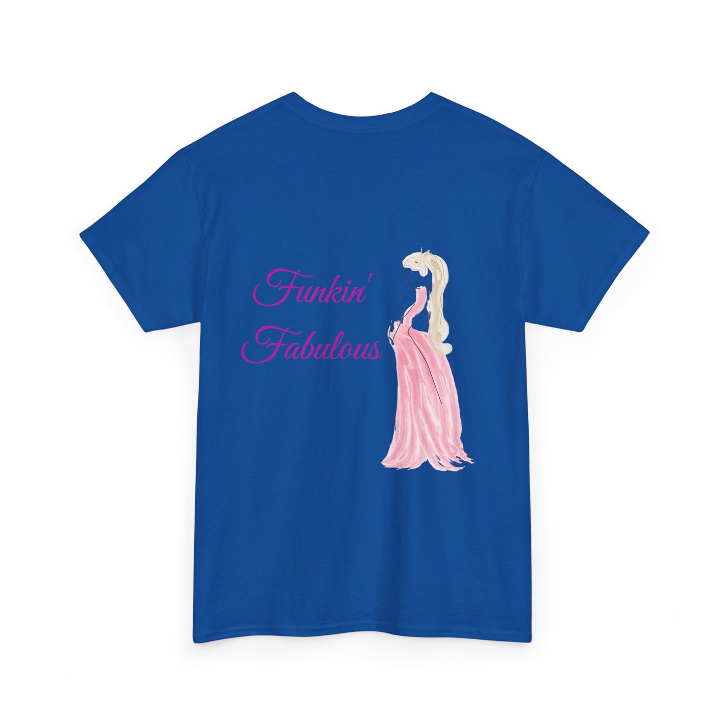 Funkin' Fabulous Tee — Pink Gown Illustration Women's Empowerment T‑Shirt