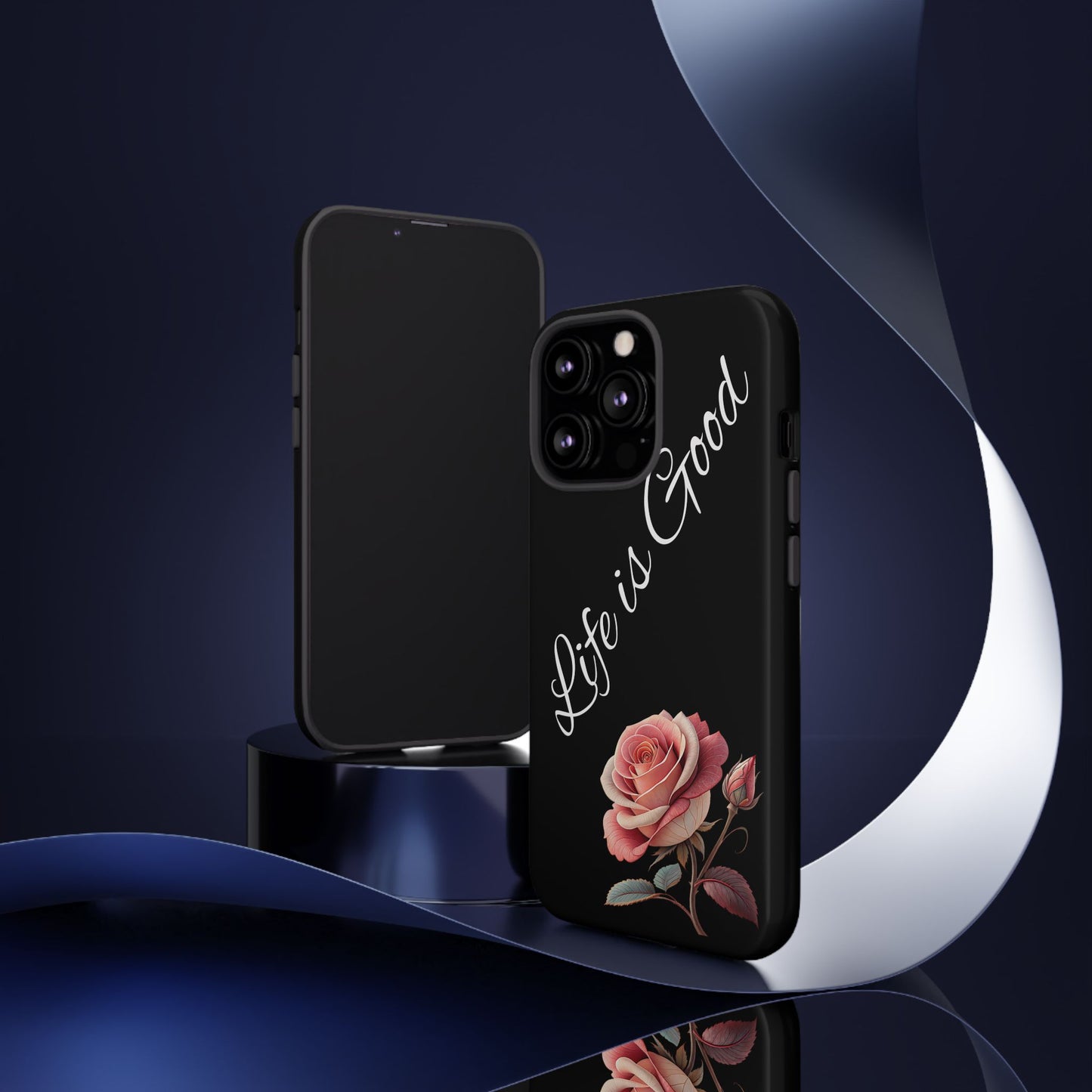Floral Phone Case - Life is Good, Tough Phone Cover, Gift for Her, Rose Design, Personalized Phone Accessory, Stylish Tech Protector