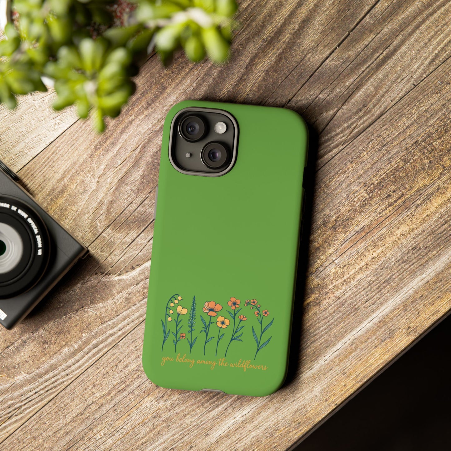 Floral Phone Case - You Belong Among the Wildflowers, Botanical Gift, Eco-Friendly Phone Accessory, Nature Lover Statement