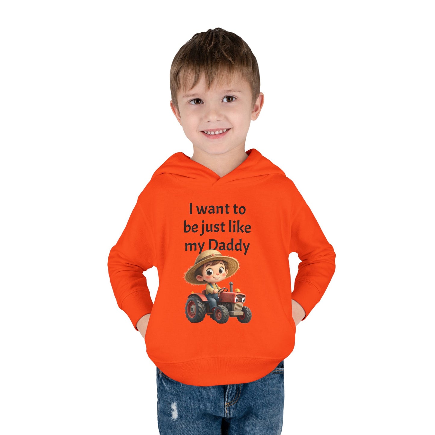 Adorable Toddler Fleece Hoodie - "I want to be just like my Daddy" - Kids Gift, Baby Shower, Birthday, Farm Theme