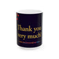 Thank You Very Much Ceramic Mug — Colorful Floral Gratitude Coffee Cup (11oz/15oz)