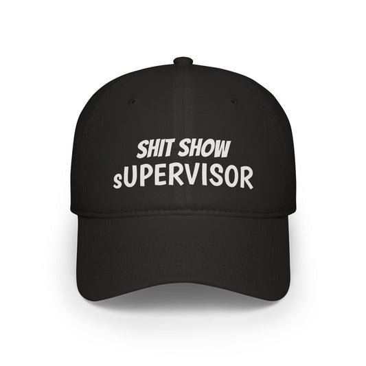 লো প্রোফাইল বেসবল ক্যাপ — "Shit Show Supervisor" এমব্রয়ডারি করা মজাদার ড্যাড হ্যাট