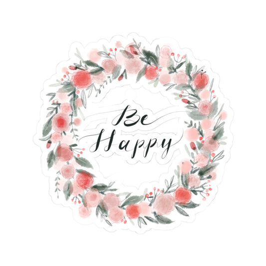 Floral Be Happy Stickers, Cute Stickers for Laptops, Journals, Scrapbooking, Gifts, Self-Care Decor