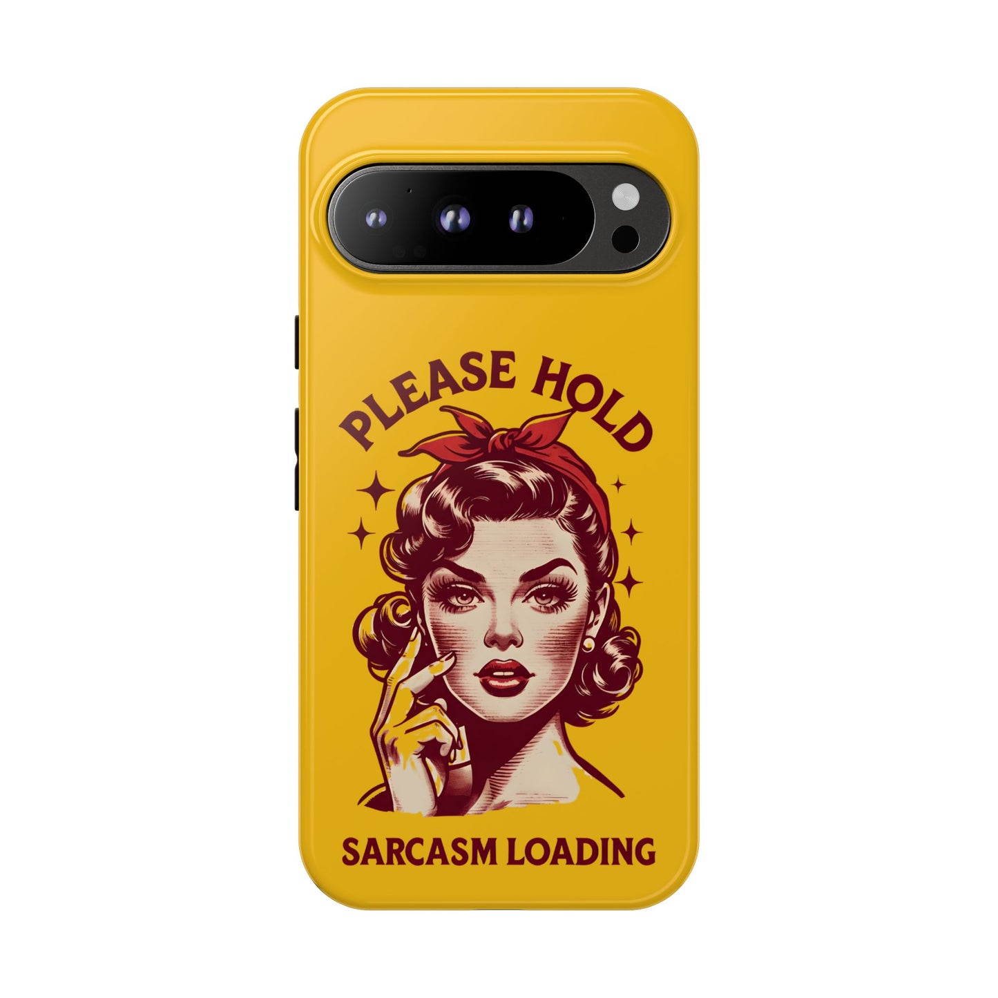 Phone Case - "Please Hold, Sarcasm Loading" Retro Pin-Up Tough Case