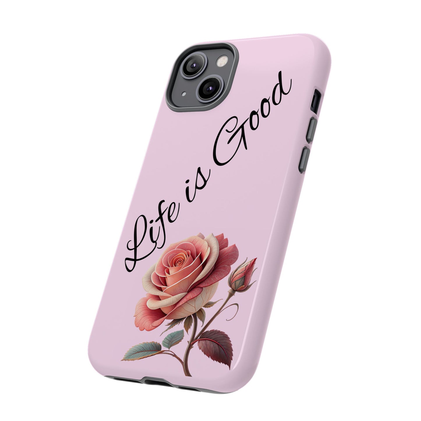 Roses & Positivity Phone Case - Floral Design, Life is Good, Tough Cases for Everyday Wear, Gift for Friends, Mother's Day, Spring [...]