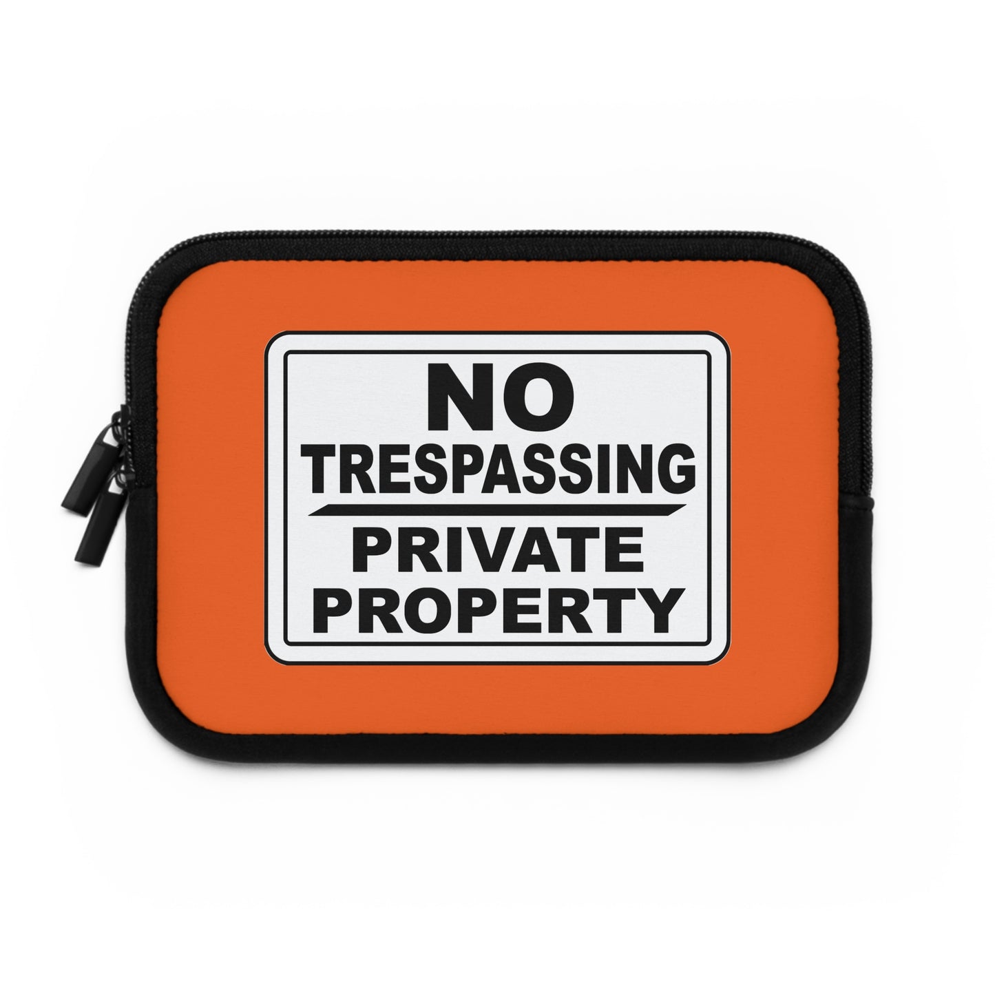 Bold Statement Laptop Sleeve - No Trespassing Design, Tech Accessory, Gift Idea, Modern Decor, Secure Storage