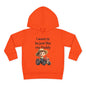 Adorable Toddler Fleece Hoodie - "I want to be just like my Daddy" - Kids Gift, Baby Shower, Birthday, Farm Theme