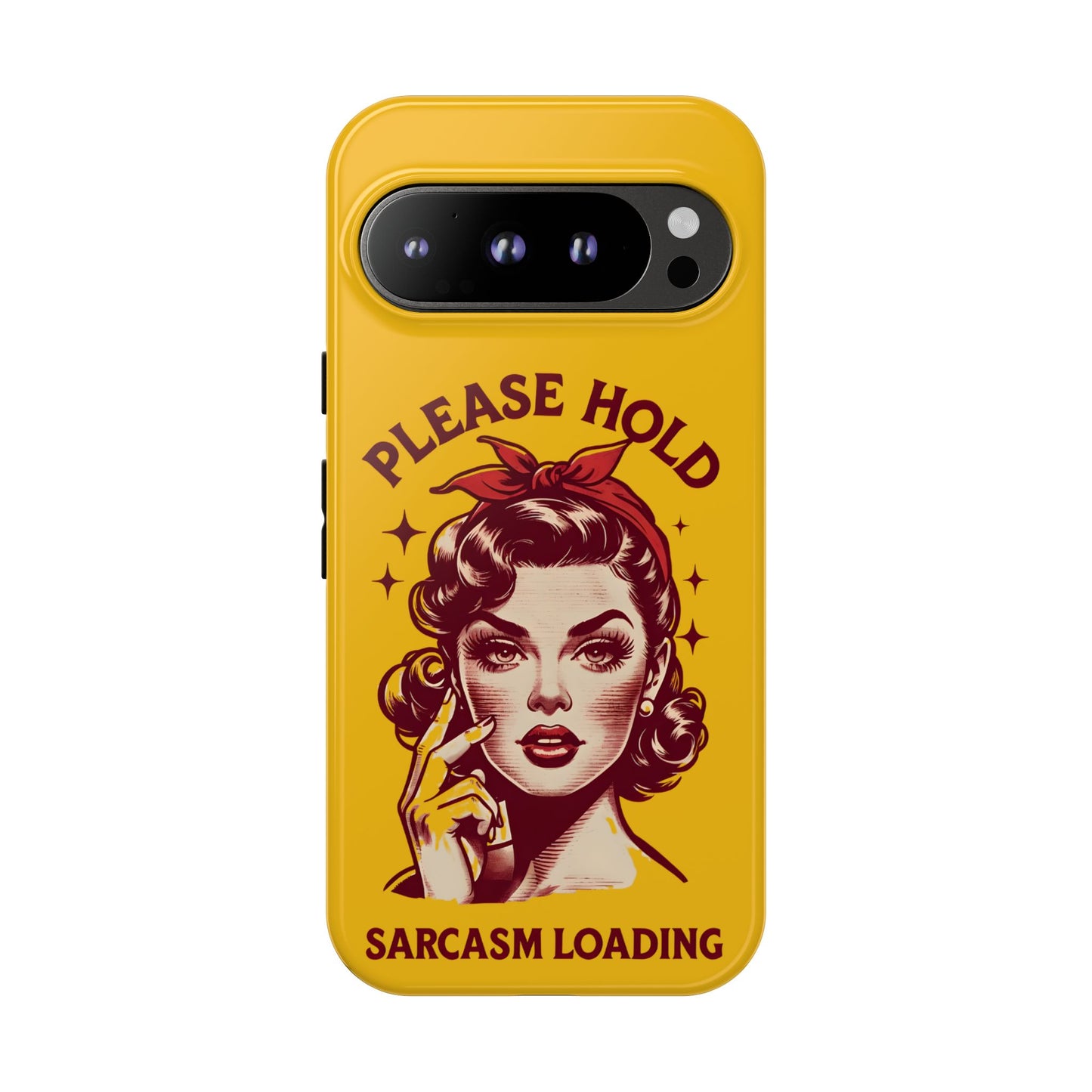 Phone Case - "Please Hold, Sarcasm Loading" Retro Pin-Up Tough Case