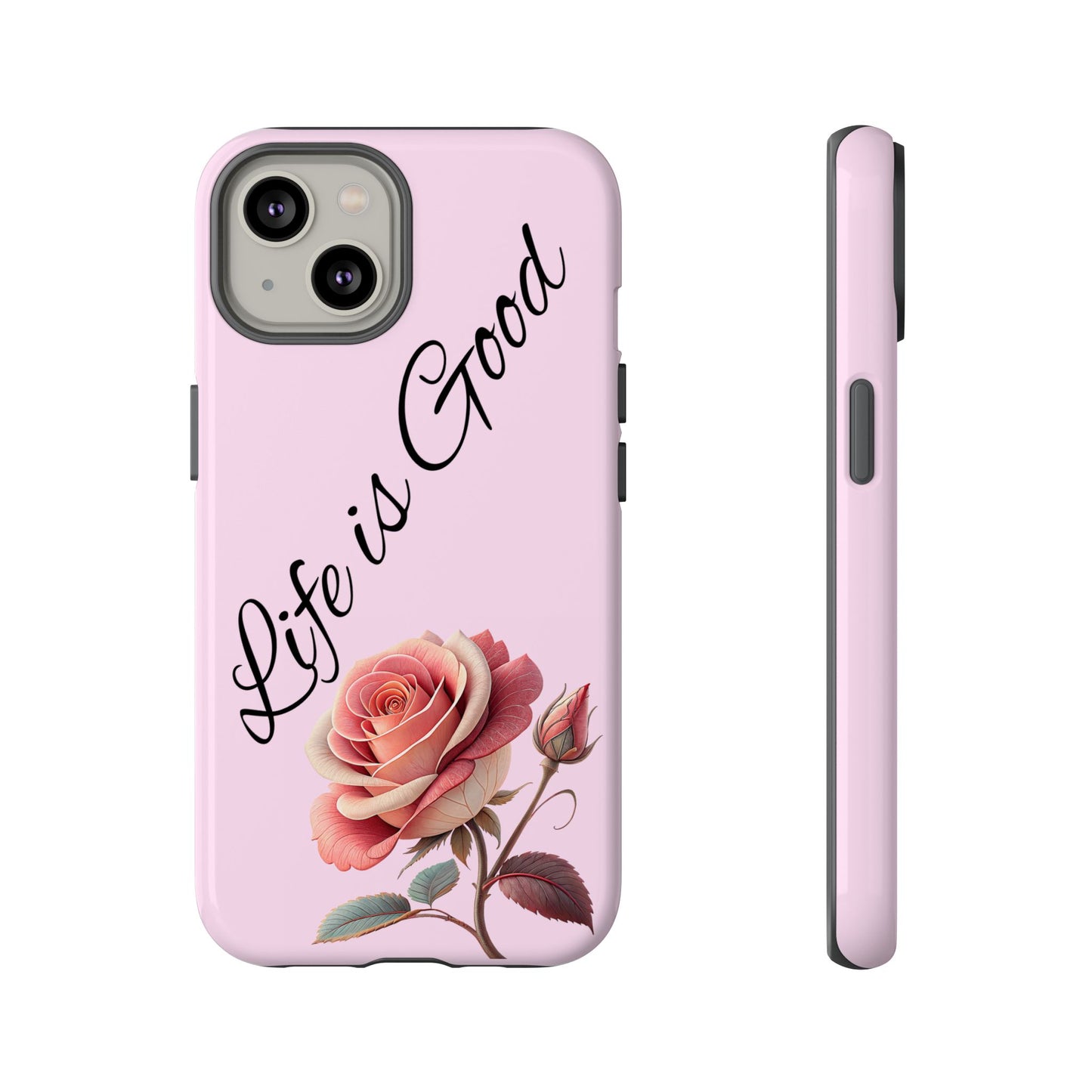 Roses & Positivity Phone Case - Floral Design, Life is Good, Tough Cases for Everyday Wear, Gift for Friends, Mother's Day, Spring [...]