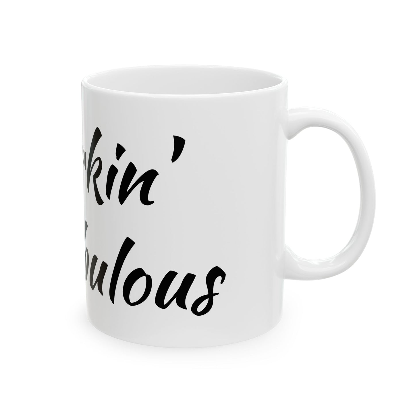 Furking Fabulous Ceramic Mug — Funny Cat Lover Coffee Cup (11oz/15oz)
