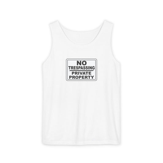 No Trespassing Garment-Dyed Tank Top | Unisex Summer Wear, Beach Vacation Shirt, Outdoor Adventure Top, Gift for Nature Lovers