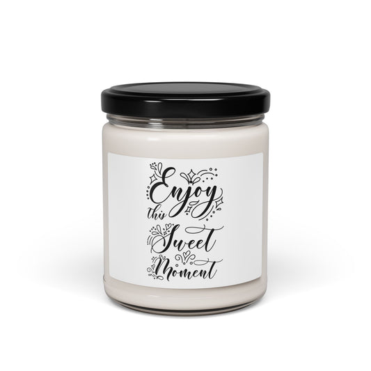 Enjoy This Sweet Moment Scented Soy Candle — 9 oz Relaxing Home Fragrance