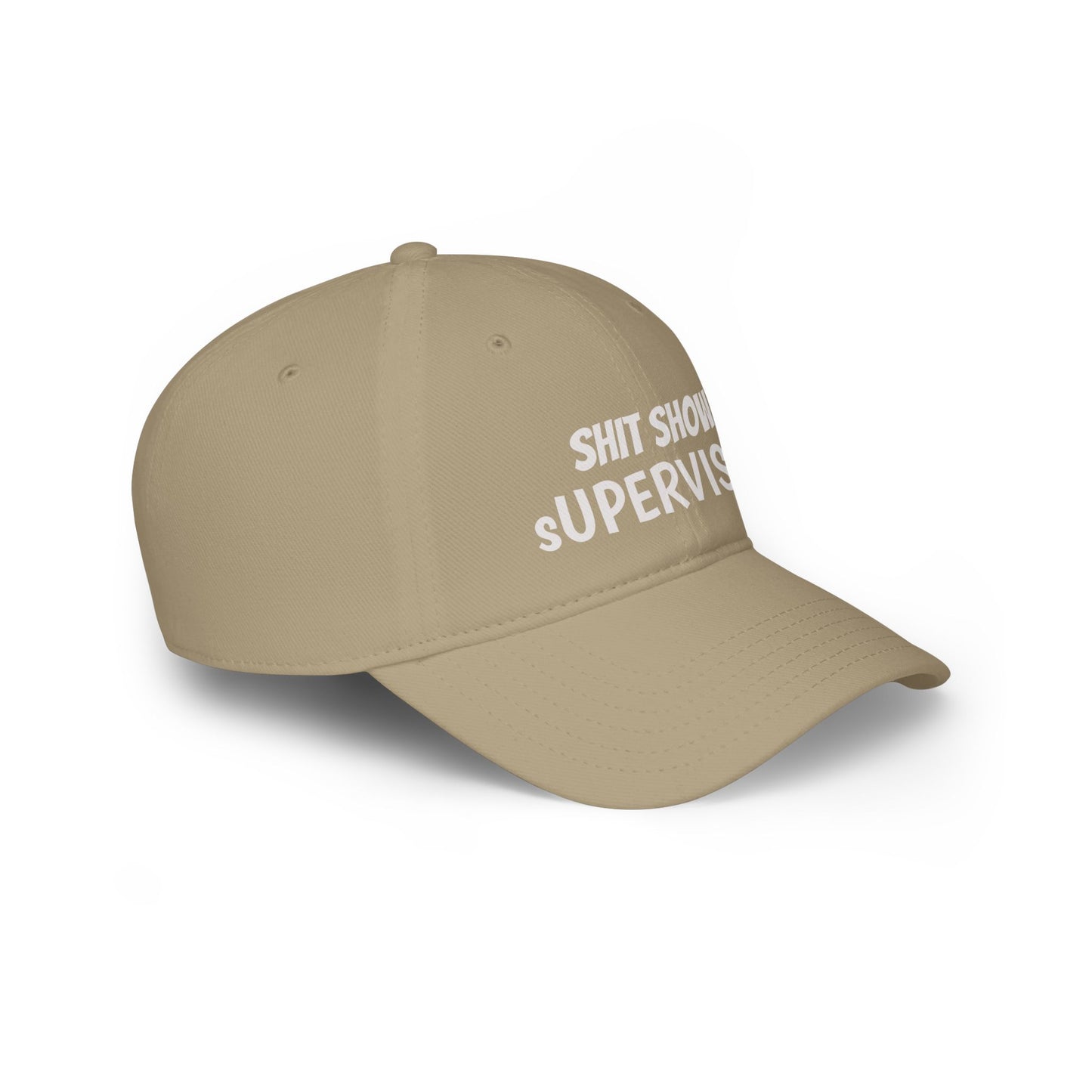 Low Profile Baseball Cap — "Shit Show Supervisor" Embroidered Funny Dad Hat