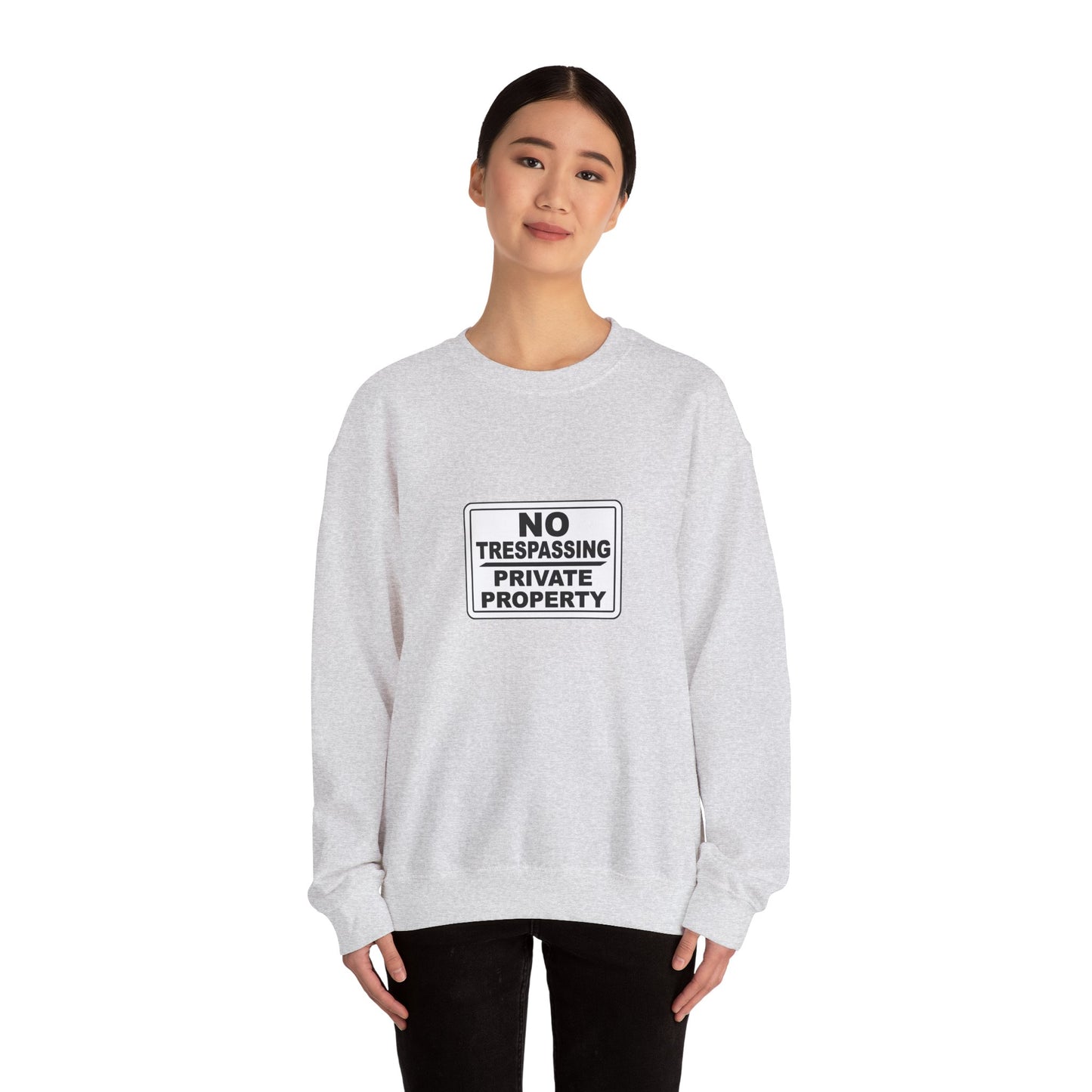 No Trespassing Crewneck Sweatshirt, Unisex Sweatshirt, Cozy Apparel, Casual Outfit, Gift for Homeowners, Security Sweater