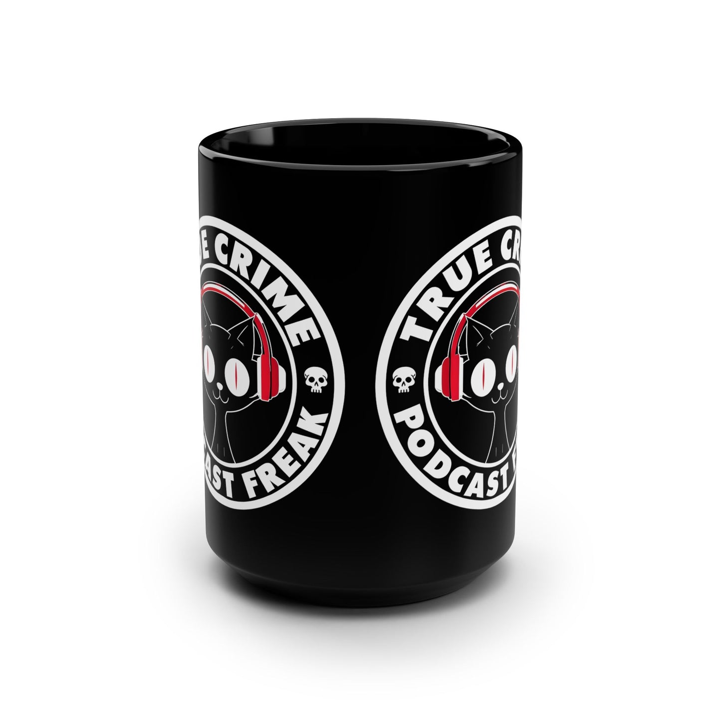 True Crime Podcast Freak Black 15oz Mug
