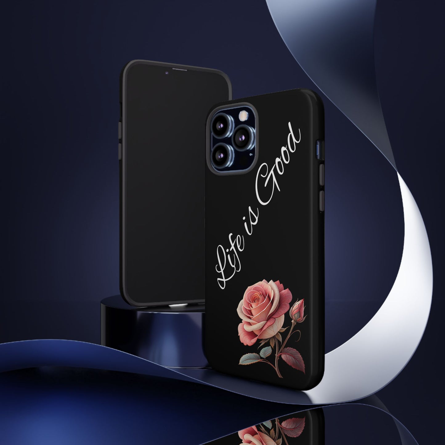 Floral Phone Case - Life is Good, Tough Phone Cover, Gift for Her, Rose Design, Personalized Phone Accessory, Stylish Tech Protector