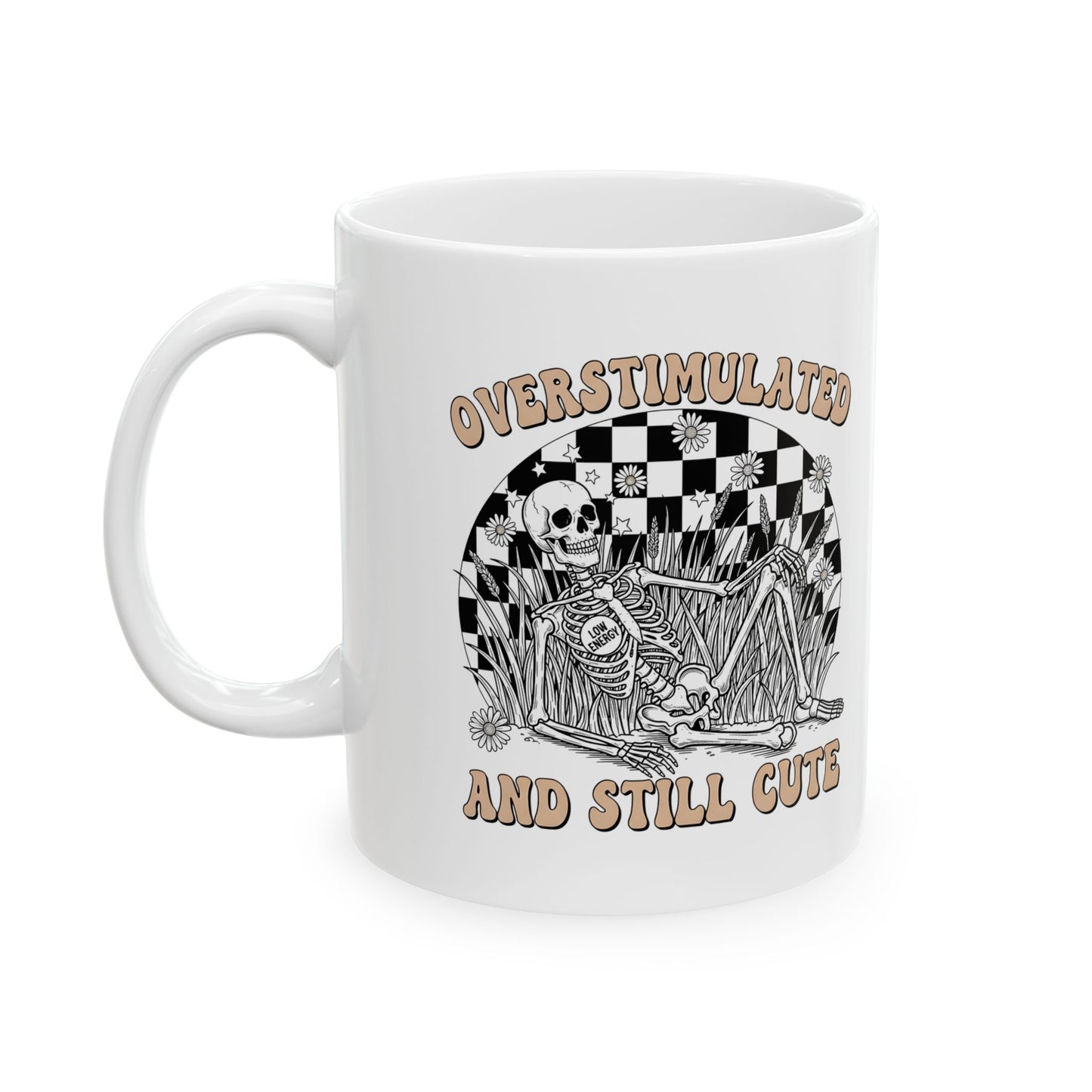 Ceramic Mug — “Overstimulated and Still Cute” Retro Checker Skull Coffee Cup (11oz & 15oz)