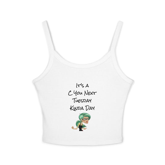 Women's Spaghetti Strap Tank Top - C You Next Tuesday