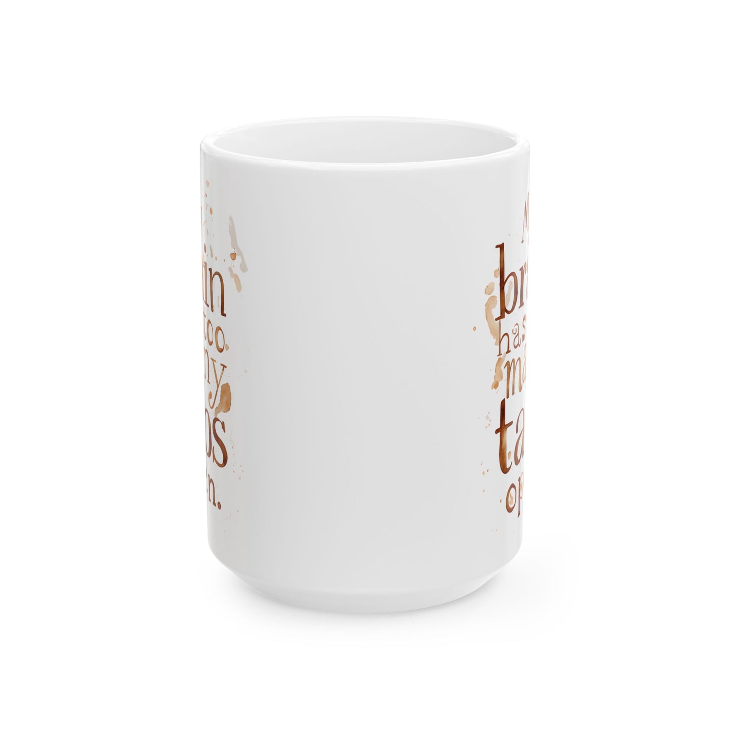 Coffee Lover's Ceramic Mug - Perfect Gift for Birthdays, Holidays, and Coffee Enthusiasts, Unique Kitchen Decor, 11oz or 15oz