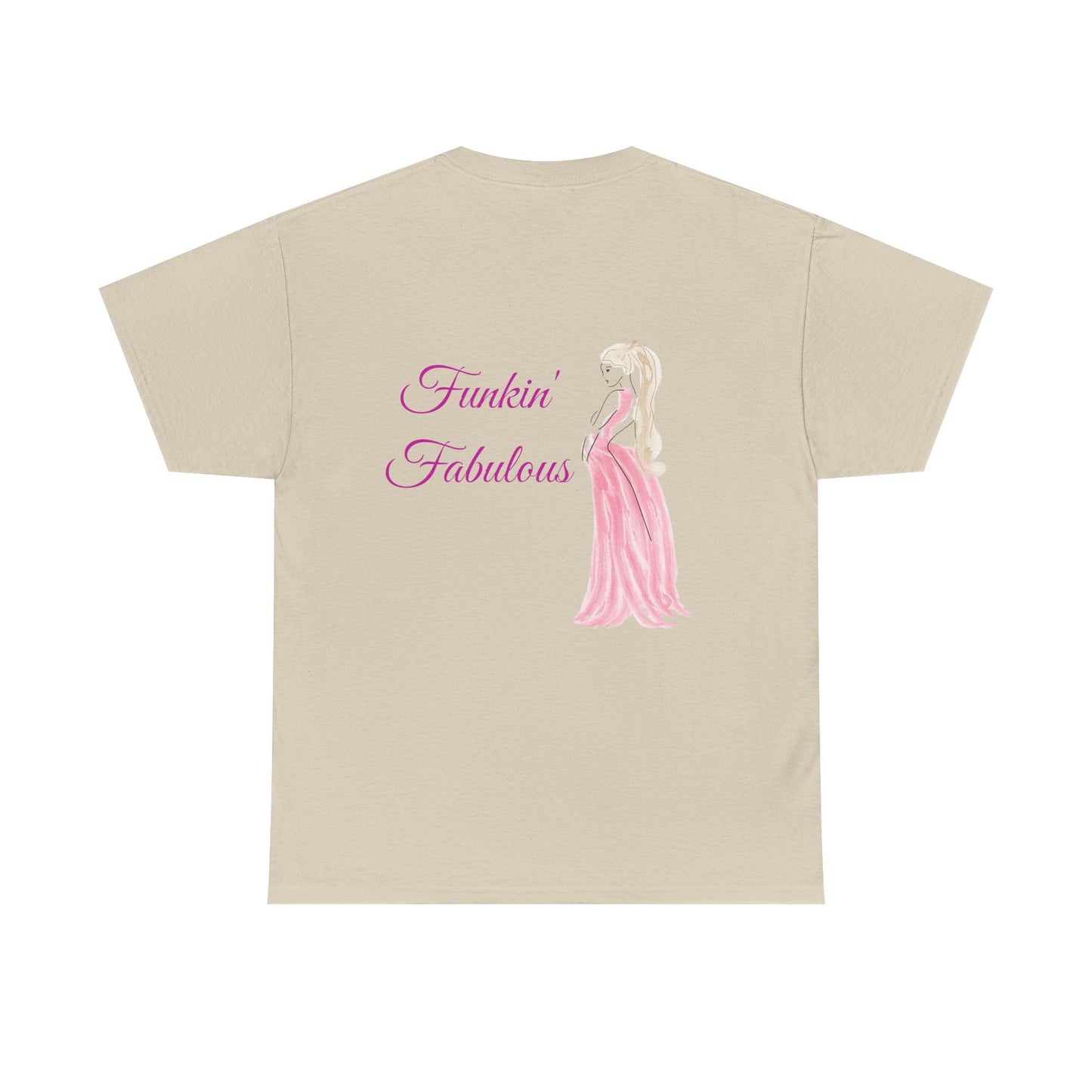 Funkin' Fabulous Tee — Pink Gown Illustration Women's Empowerment T‑Shirt