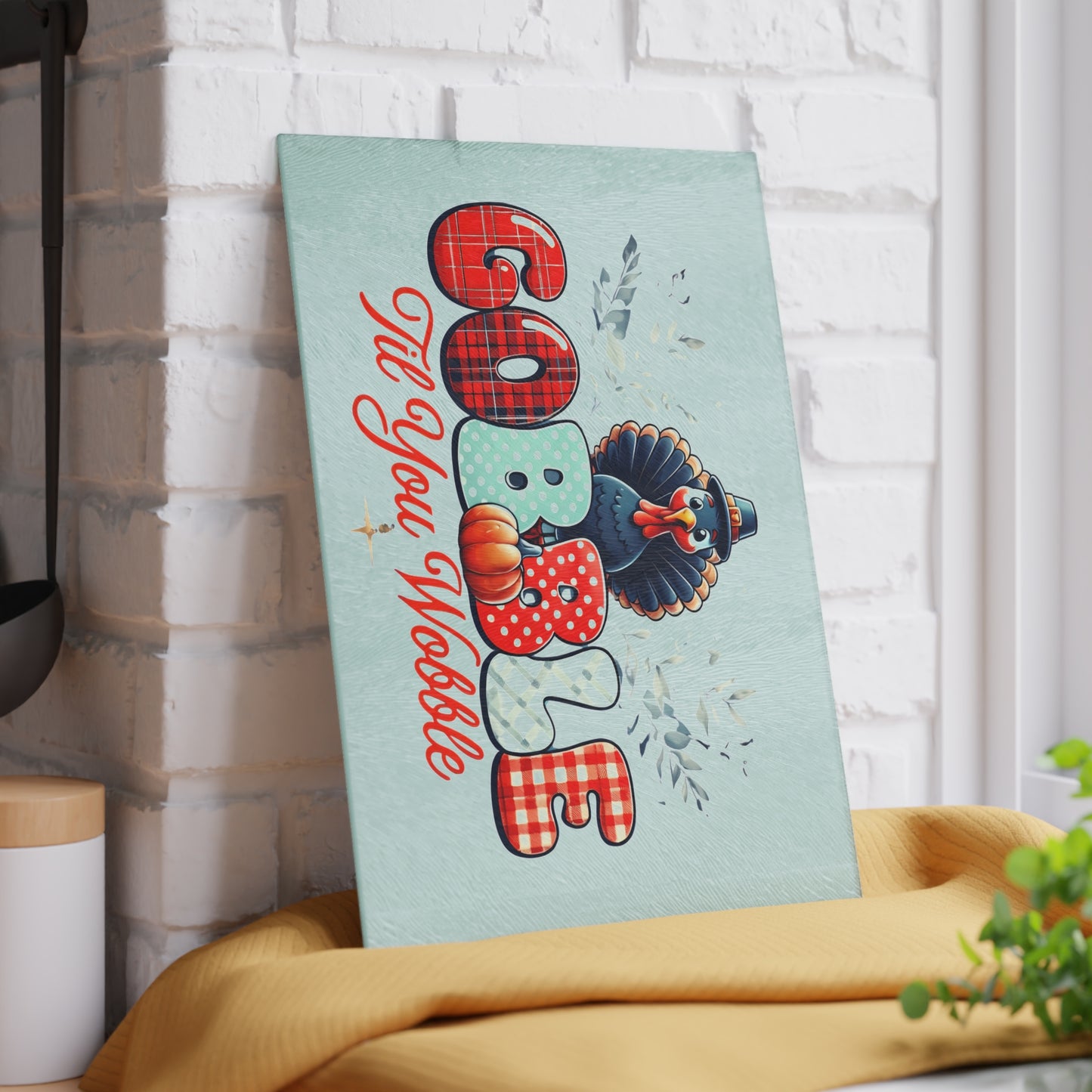 Thanksgiving Glass Cutting Board - Gobble Til You Wobble Design